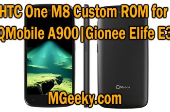 HTC One M8 Custom ROM for QMobile A900|Gionee Elife E3