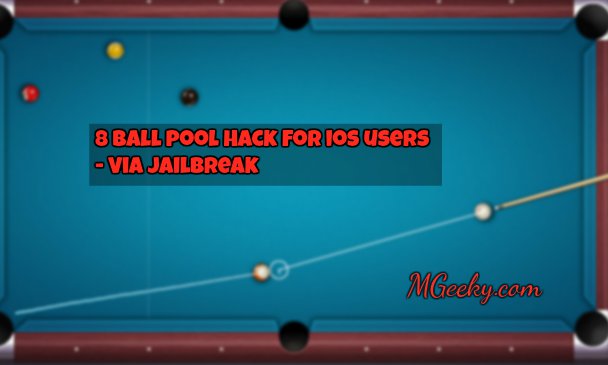 8 Ball Pool Hack Cydia Unlimited Guideline Anti Ban Me Geeky