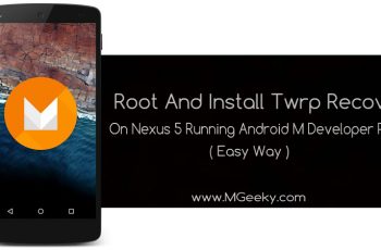 Root And Install Twrp Recovery On Nexus 5 Running Android M Developer Preview